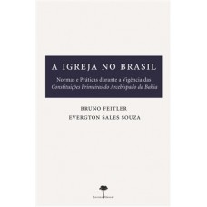 IGREJA NO BRASIL, A